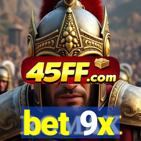 bet 9x